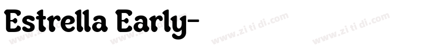 Estrella Early字体转换